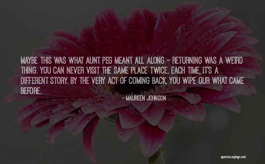 Time Of Change Quotes By Maureen Johnson Time Of Change Quotes By Maureen Johnson