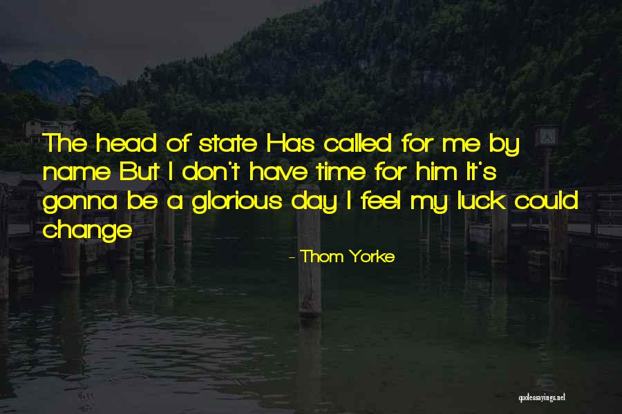 Time Of Change Quotes By Thom Yorke Time Of Change Quotes By Thom Yorke