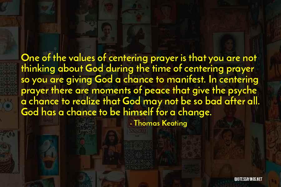 Time Of Change Quotes By Thomas Keating Time Of Change Quotes By Thomas Keating