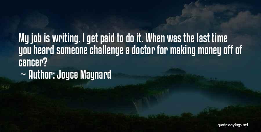 Time Of Doctor Quotes By Joyce Maynard