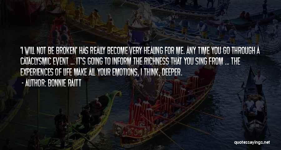 Time Of Healing Quotes By Bonnie Raitt