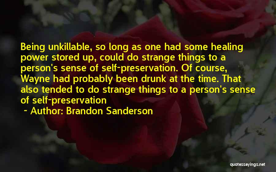 Time Of Healing Quotes By Brandon Sanderson