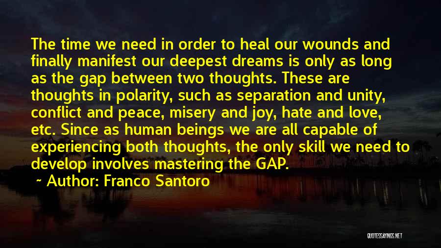 Time Of Healing Quotes By Franco Santoro