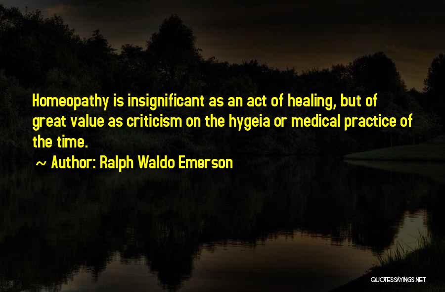 Time Of Healing Quotes By Ralph Waldo Emerson