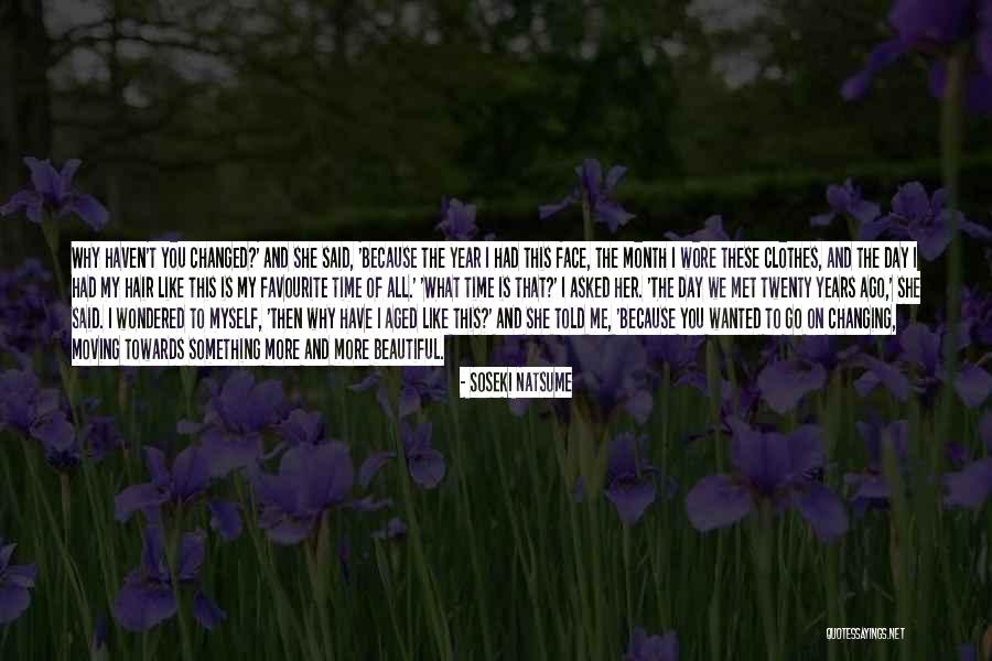 Time Of Month Quotes By Soseki Natsume Time Of Month Quotes By Soseki Natsume