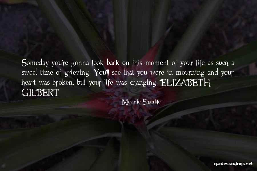 Time Of Mourning Quotes By Melanie Shankle Time Of Mourning Quotes By Melanie Shankle
