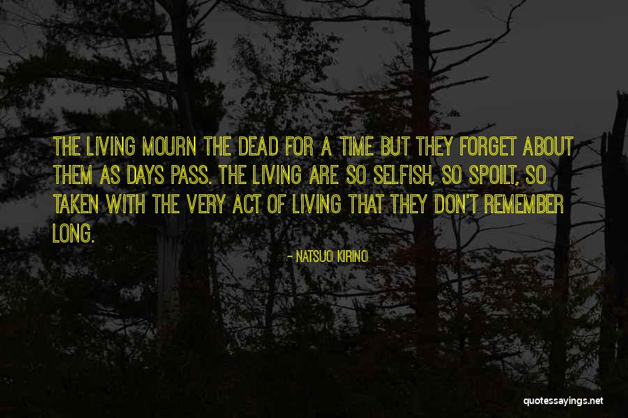 Time Of Mourning Quotes By Natsuo Kirino Time Of Mourning Quotes By Natsuo Kirino