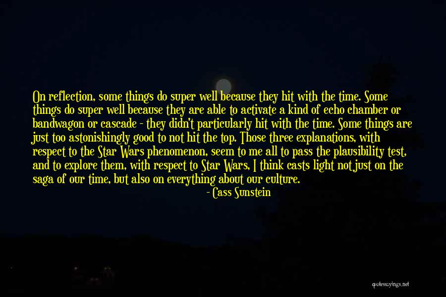 Time Of Reflection Quotes By Cass Sunstein Time Of Reflection Quotes By Cass Sunstein