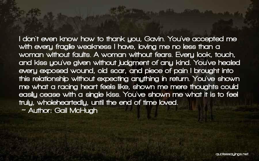 Time Of Relationship Quotes By Gail McHugh