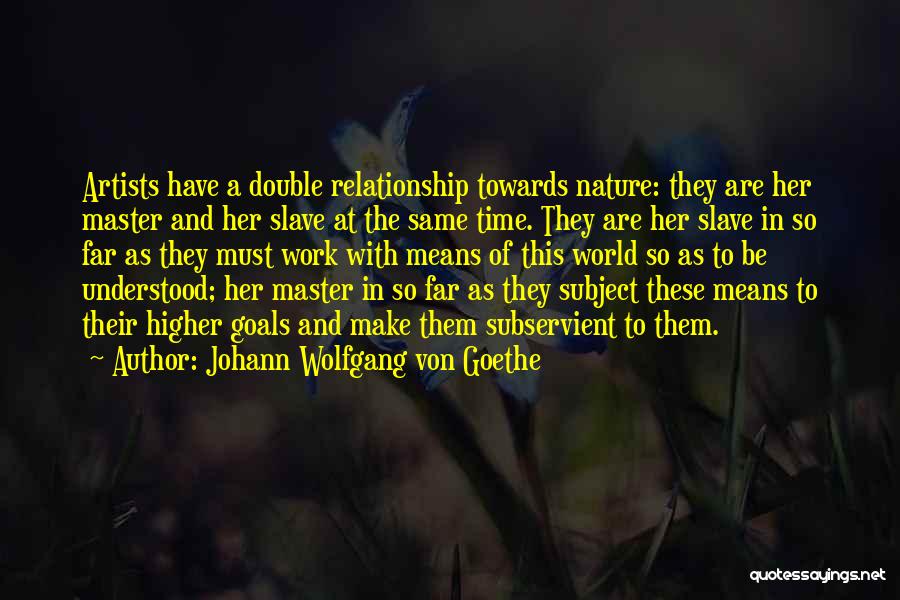 Time Of Relationship Quotes By Johann Wolfgang Von Goethe