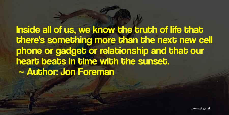 Time Of Relationship Quotes By Jon Foreman