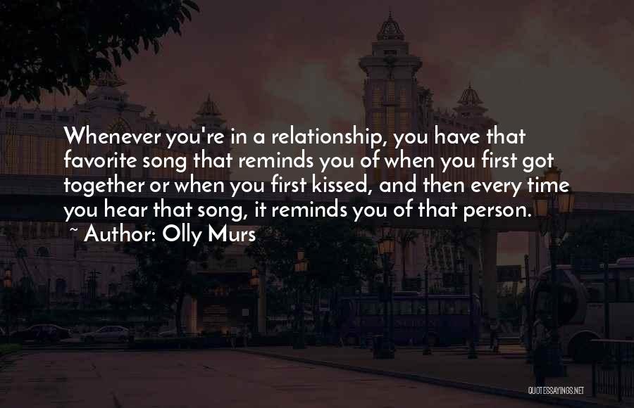 Time Of Relationship Quotes By Olly Murs