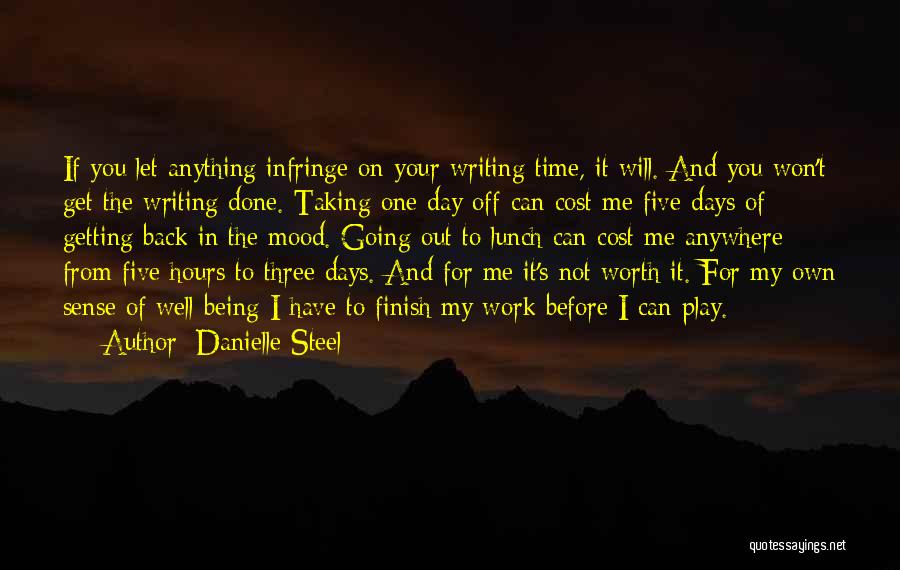 Time Off From Work Quotes By Danielle Steel