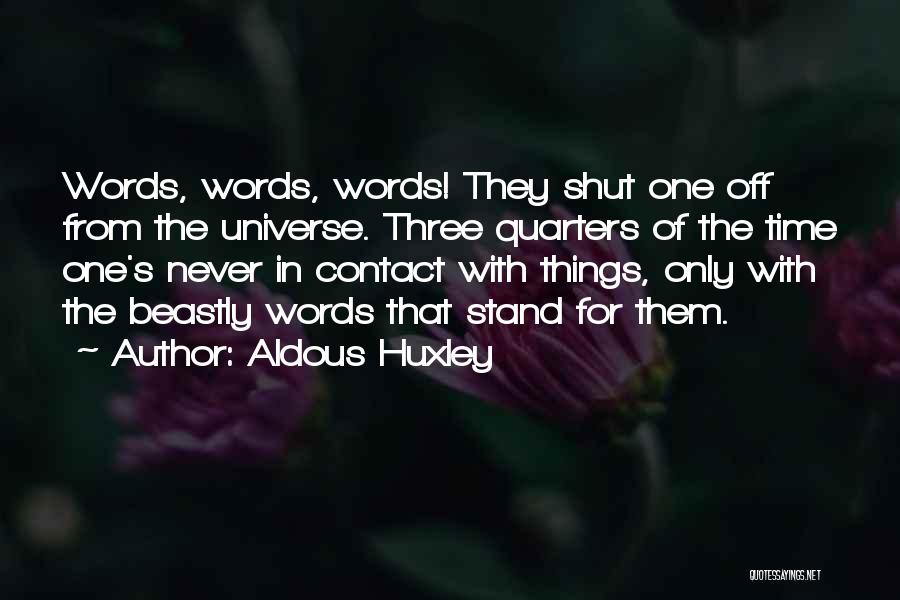 Time Off Quotes By Aldous Huxley