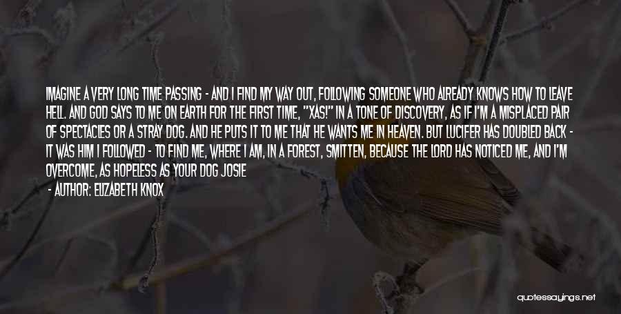Time On Earth Quotes By Elizabeth Knox