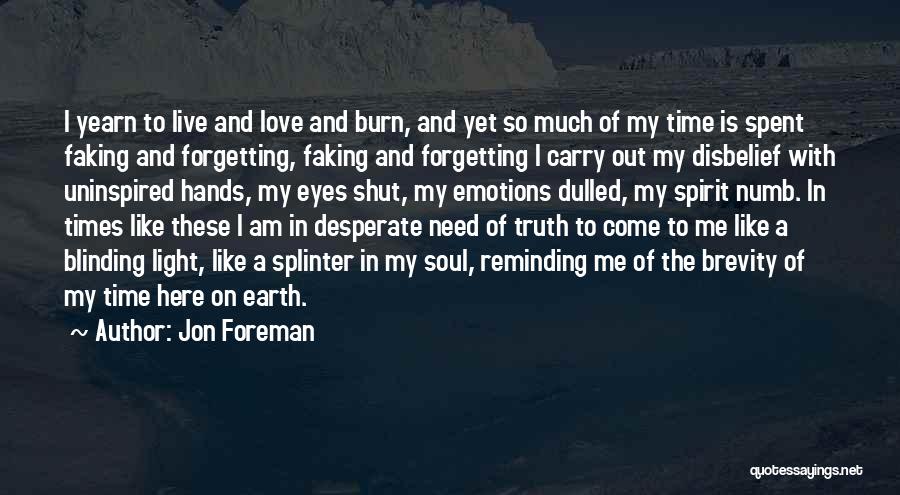 Time On Earth Quotes By Jon Foreman