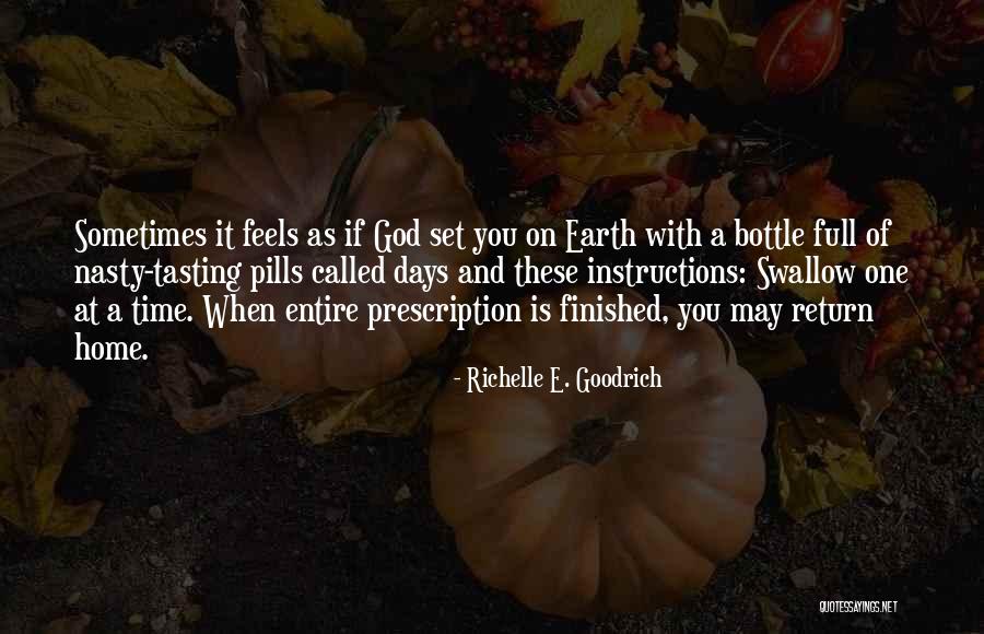 Time On Earth Quotes By Richelle E. Goodrich Time On Earth Quotes By Richelle E. Goodrich