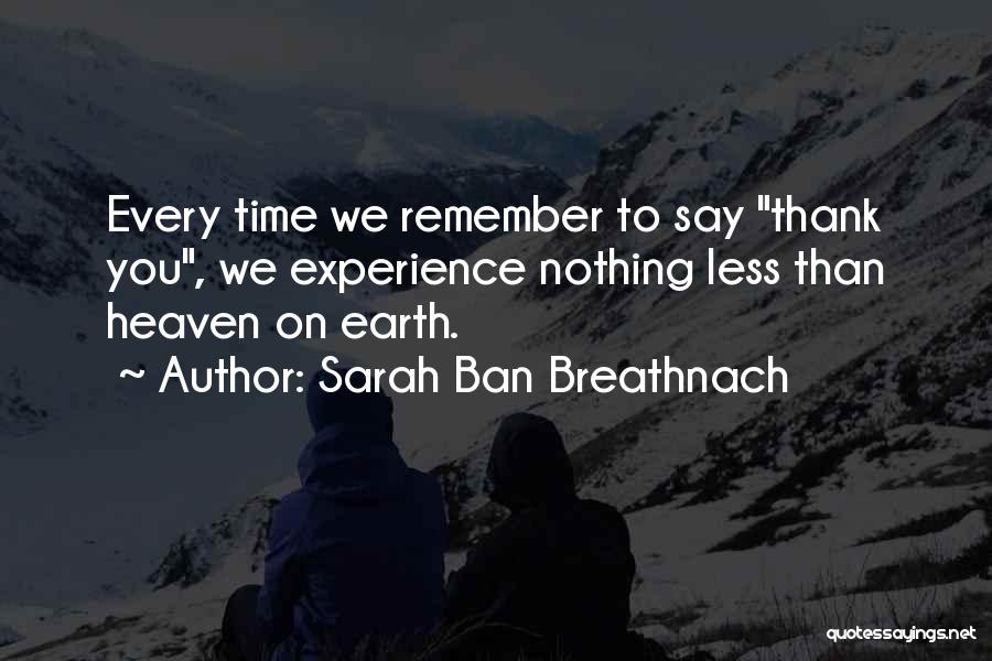 Time On Earth Quotes By Sarah Ban Breathnach