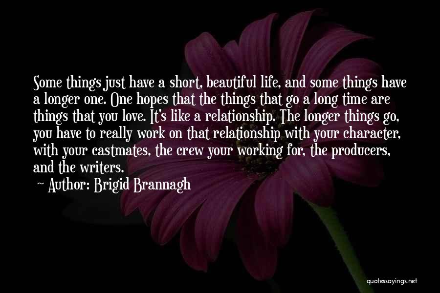 Time On Relationship Quotes By Brigid Brannagh