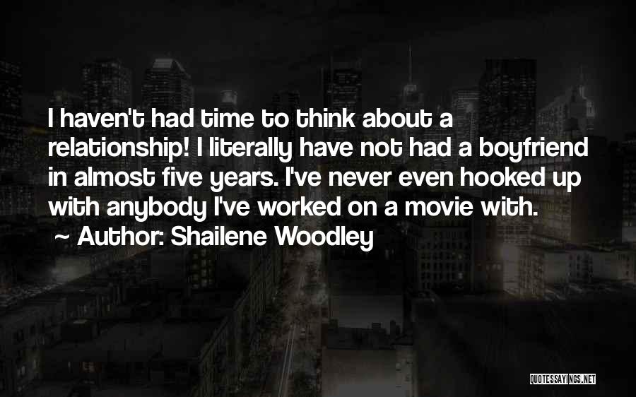 Time On Relationship Quotes By Shailene Woodley