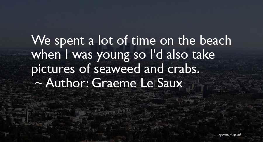 Time On The Beach Quotes By Graeme Le Saux