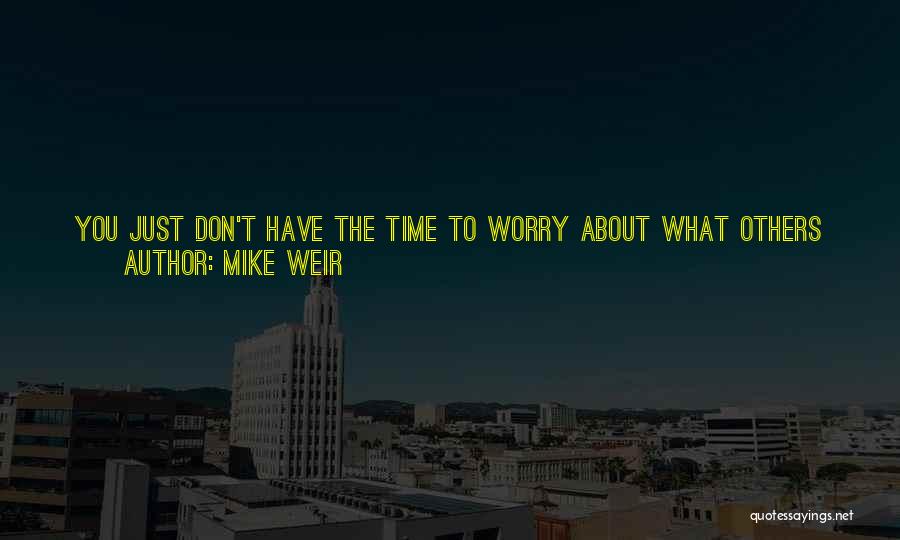 Time On Your Own Quotes By Mike Weir