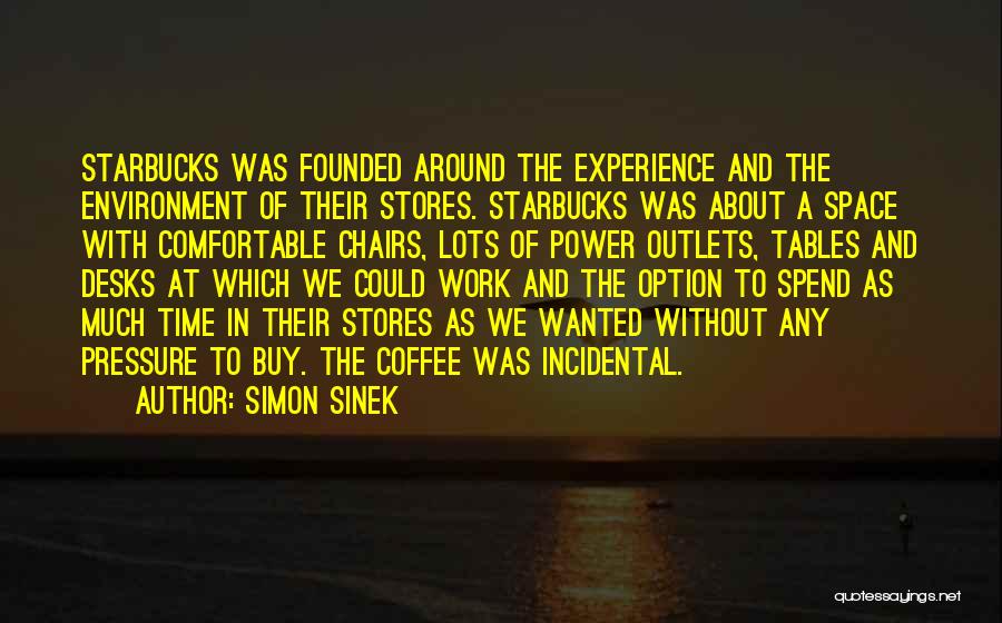 Time Out Chairs Quotes By Simon Sinek