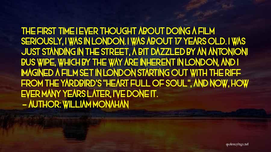 Time Out Film Quotes By William Monahan