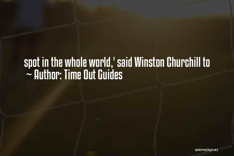 Time Out Guides Quotes 281650
