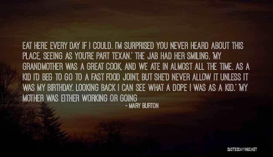 Time Out Of Joint Quotes By Mary Burton Time Out Of Joint Quotes By Mary Burton