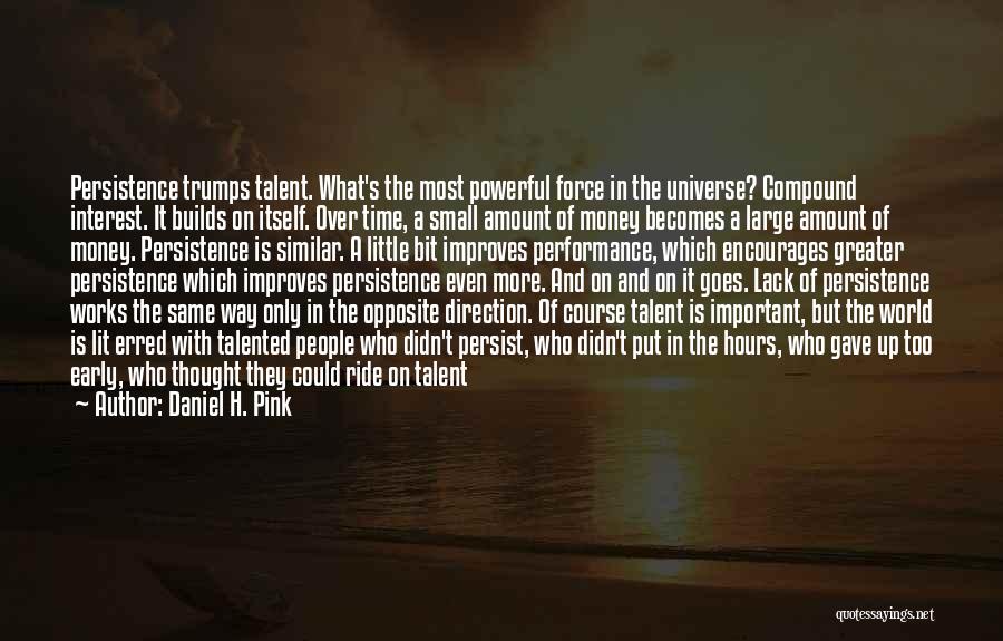 Time Over Money Quotes By Daniel H. Pink