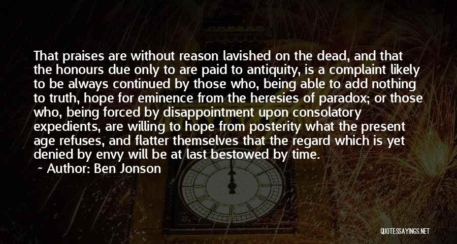 Time Paradox Quotes By Ben Jonson