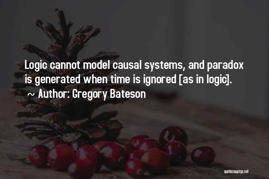 Time Paradox Quotes By Gregory Bateson