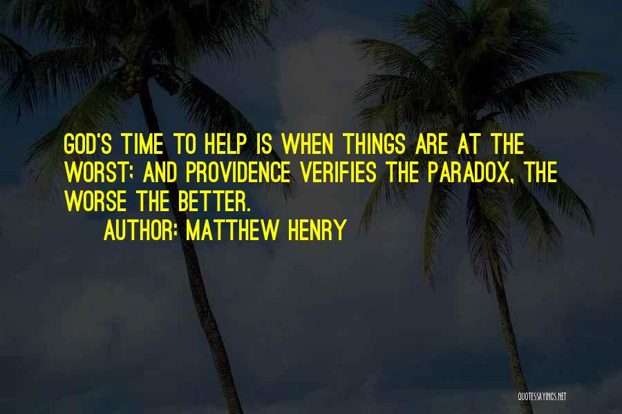 Time Paradox Quotes By Matthew Henry