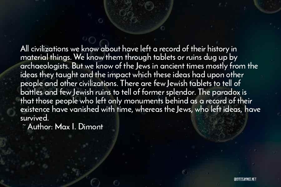 Time Paradox Quotes By Max I. Dimont
