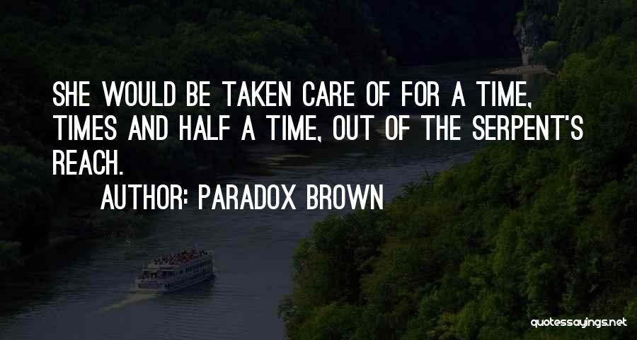 Time Paradox Quotes By Paradox Brown