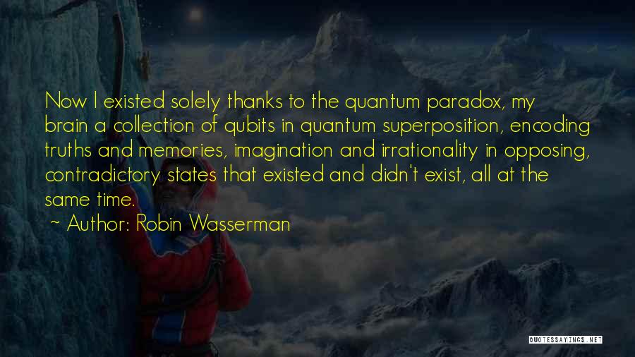 Time Paradox Quotes By Robin Wasserman