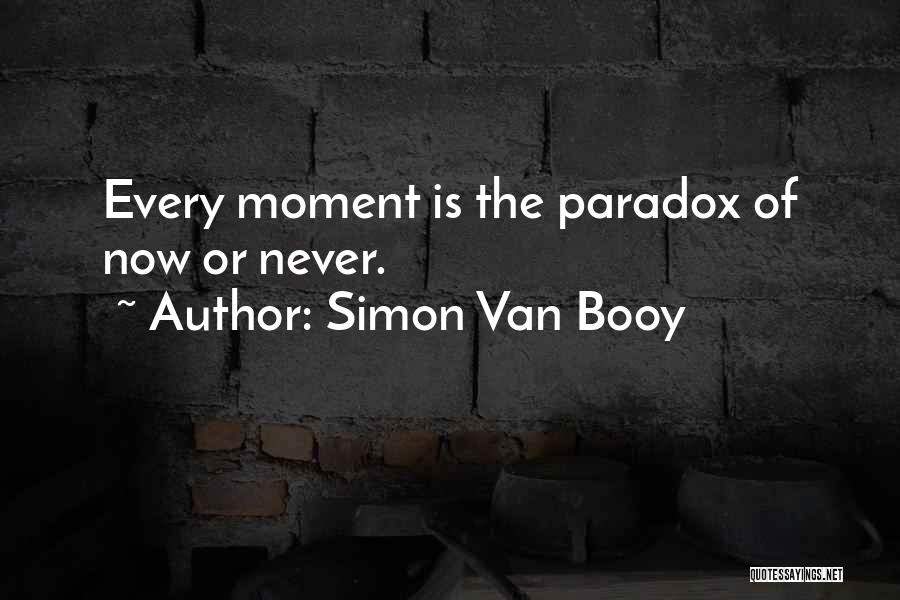 Time Paradox Quotes By Simon Van Booy