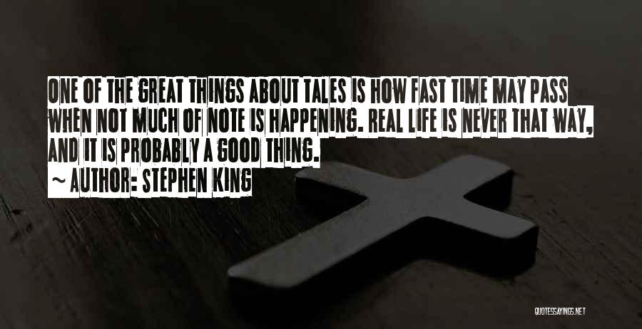 Time Pass Fast Quotes By Stephen King