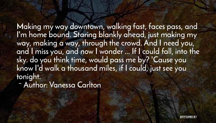 Time Pass Fast Quotes By Vanessa Carlton