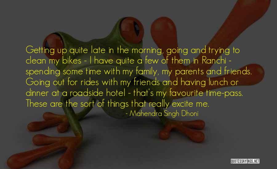 Time Pass Friends Quotes By Mahendra Singh Dhoni Time Pass Friends Quotes By Mahendra Singh Dhoni