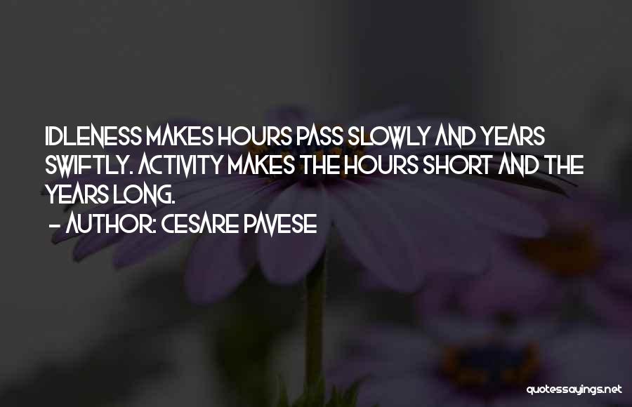 Time Pass Short Quotes By Cesare Pavese