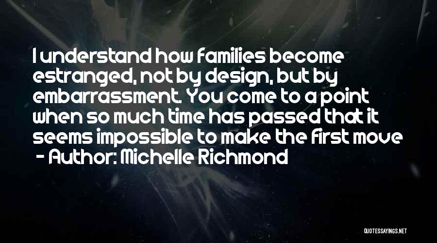 Time Passed Quotes By Michelle Richmond