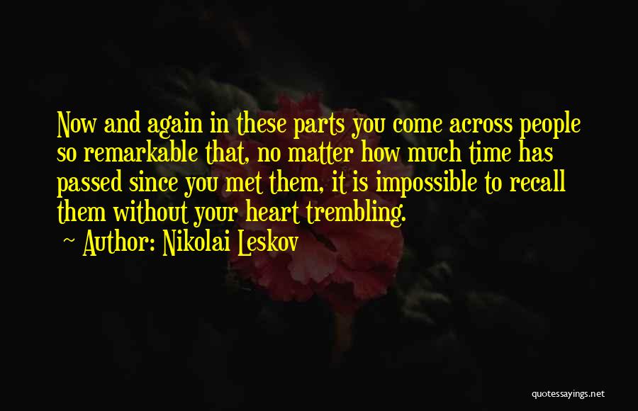 Time Passed Quotes By Nikolai Leskov