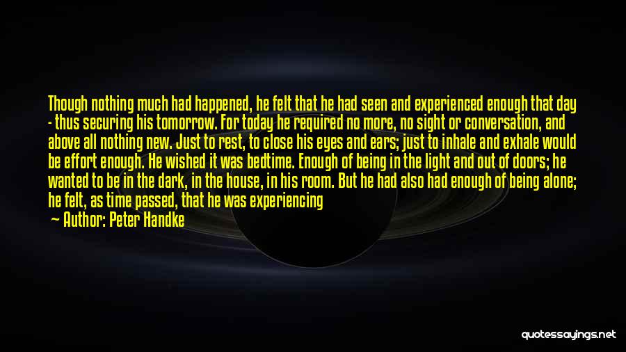 Time Passed Quotes By Peter Handke