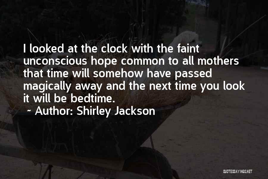 Time Passed Quotes By Shirley Jackson