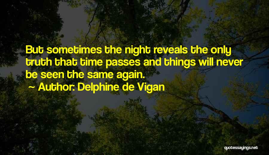 Time Passes Quotes By Delphine De Vigan
