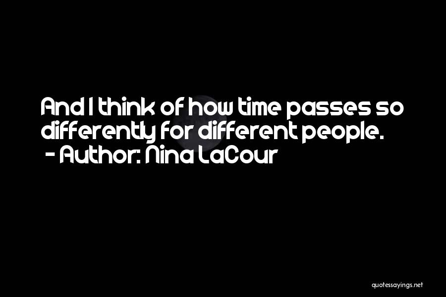 Time Passes Quotes By Nina LaCour