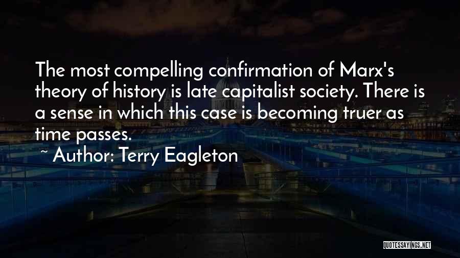 Time Passes Quotes By Terry Eagleton