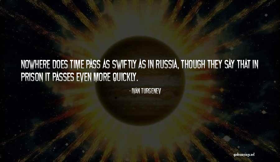 Time Passes Swiftly Quotes By Ivan Turgenev